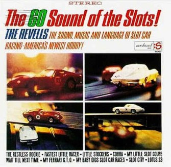 The Revells - The 60's Sound Of The Slots !